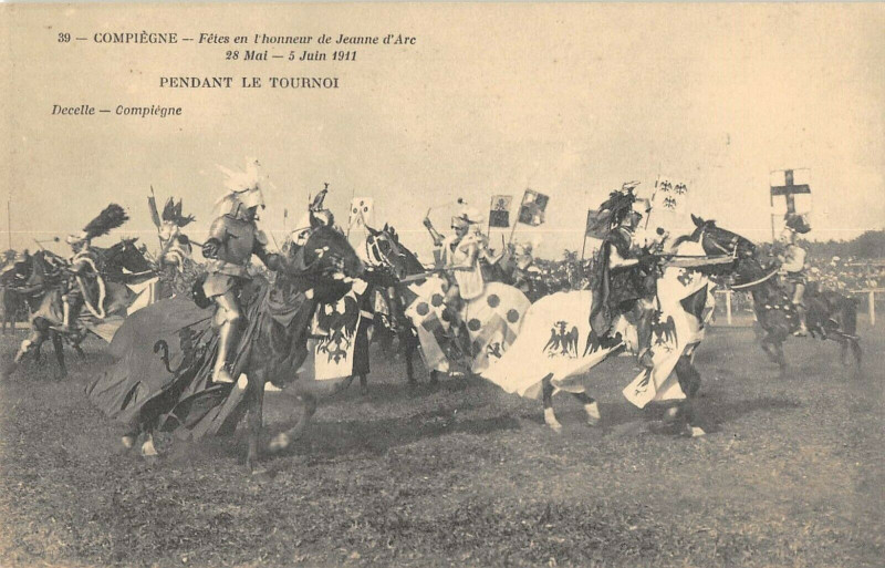 Carte postale ancienne Compiegne Fetes De Jeanne D'Arc Pendant Le Tournoi à Compiègne
