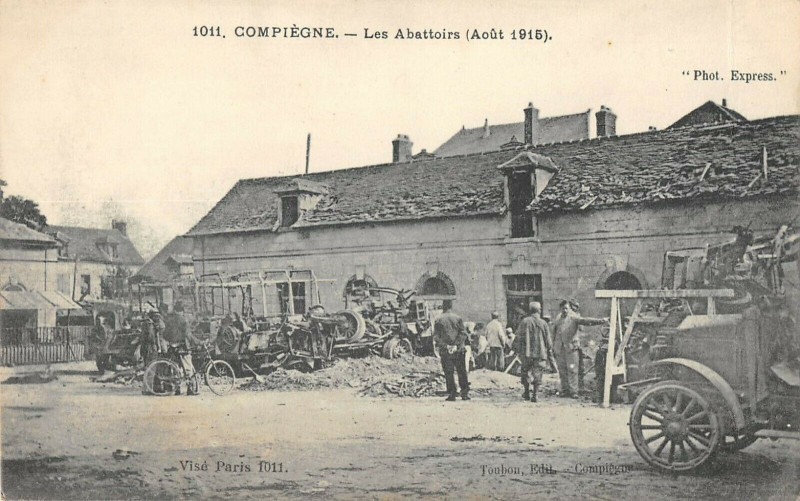 Carte postale ancienne Compiegne Les Abattoirs Aout 1915 à Compiègne
