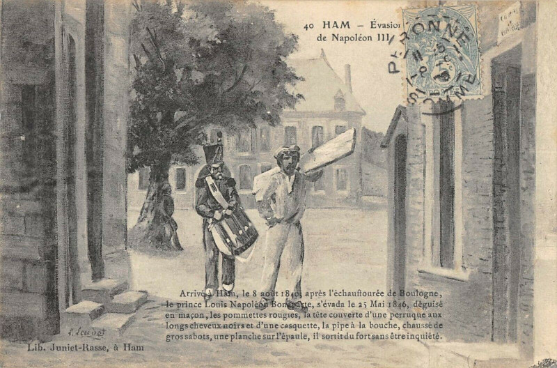 Carte postale ancienne Ham Evasion De Napoleon Iii à Ham
