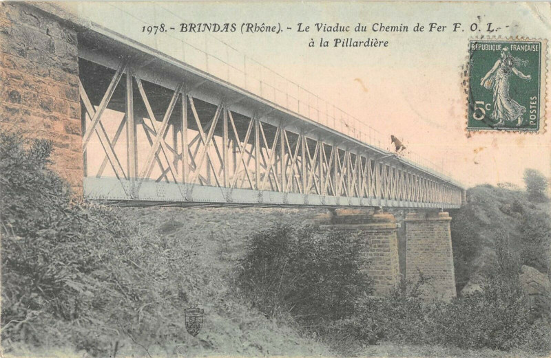 Carte postale ancienne Brindas Le Viaduc Du Chemin De Fer F.O.L.A La Pillardiere à Brindas