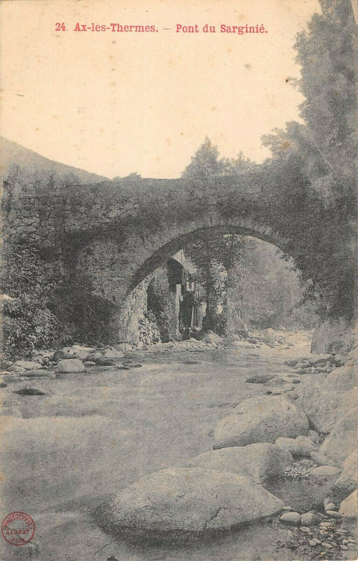 Carte postale ancienne Axles Thermes Pont Du Sarginie