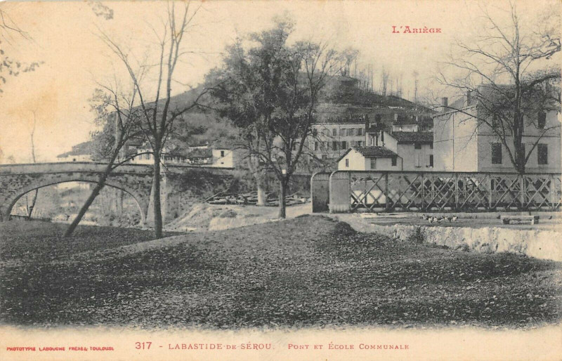 Carte postale ancienne Labastide De Serou Pont Et Ecole Communale
