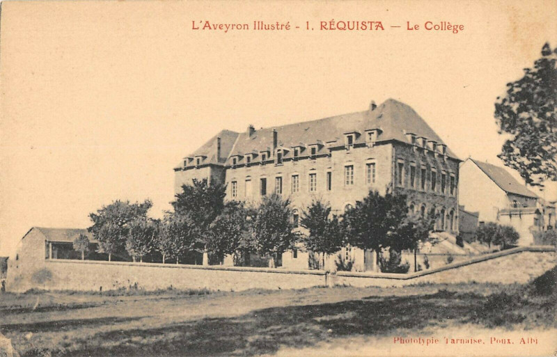 Carte postale ancienne Requista College à Réquista