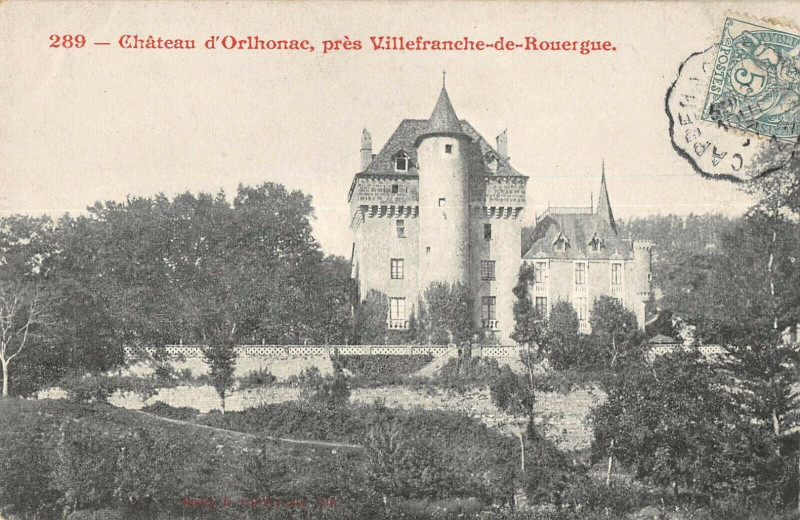 Carte postale ancienne Chateau D'Orlonhac Pres Villefrance Rouergue