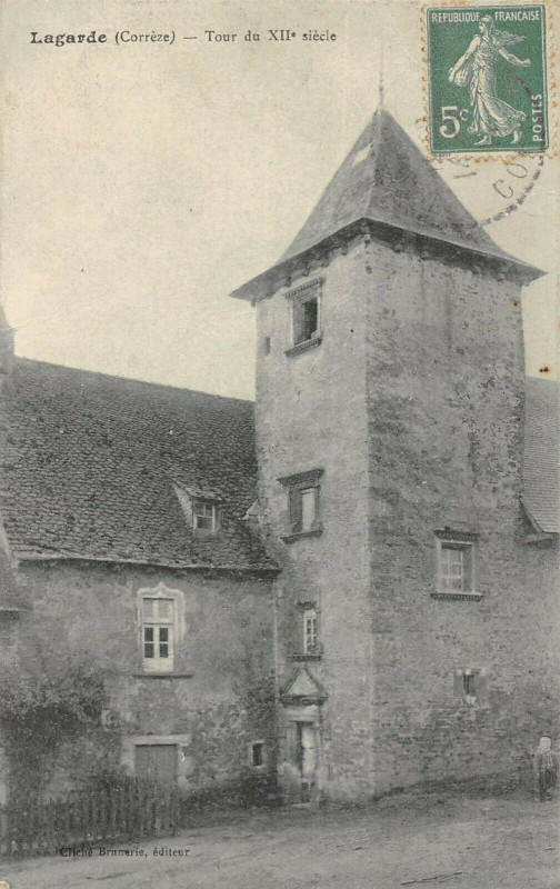 Carte postale ancienne Lagarde Tour Du XIIe