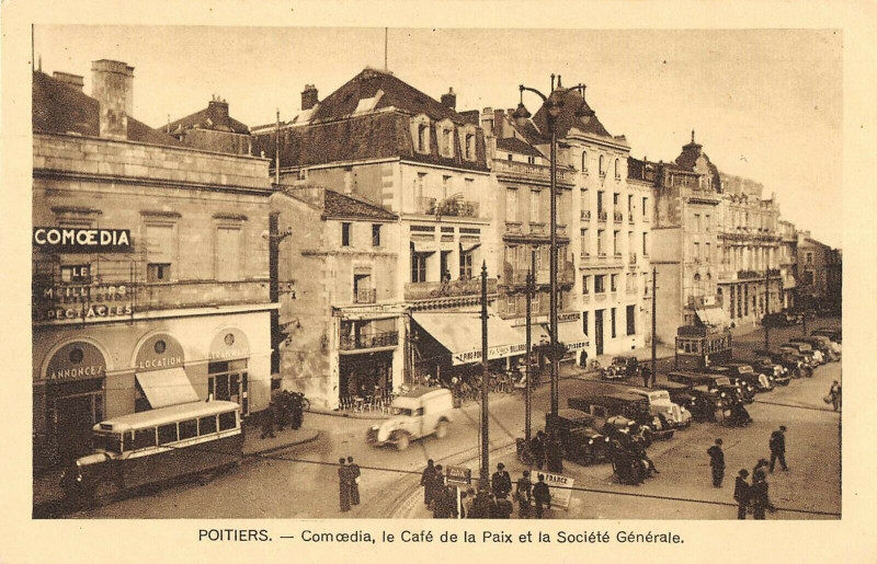 Carte postale ancienne Poitiers Comoedia Le Cafe De La Paix Et La Societe Generale à Poitiers