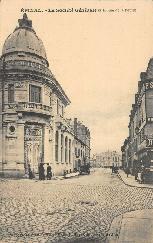 Carte postale ancienne Epinal La Societe Generale Et La Rue De La Bourse à Épinal
