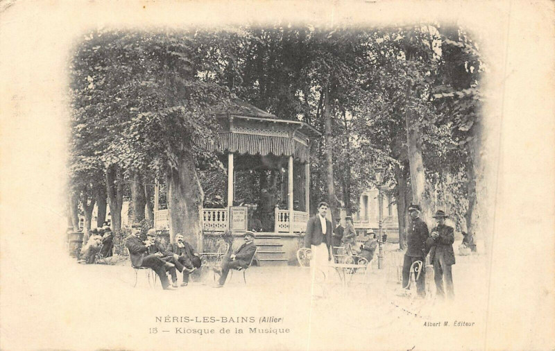 Carte postale ancienne Neris Les Bains Kiosque De La Musique