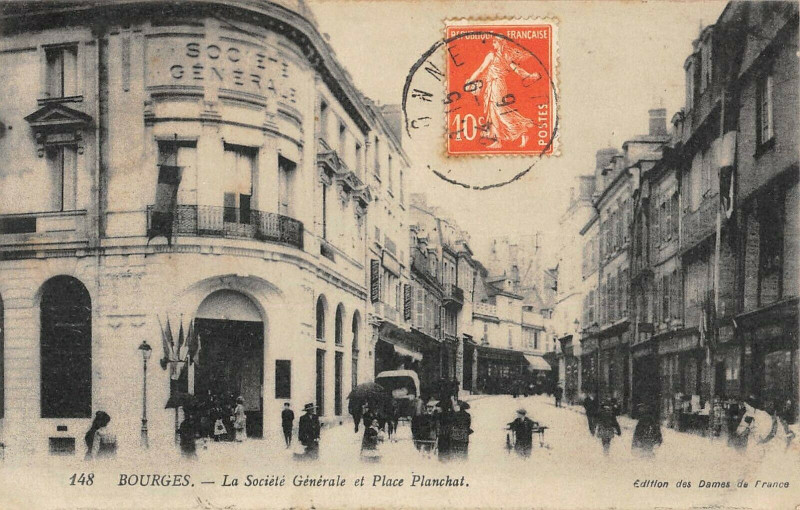 Carte postale ancienne Bourges La Societe Generale Et Place Planchat à Bourges