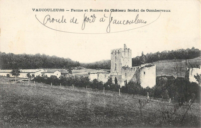 Carte postale ancienne Vaucouleurs Ferme Et Ruines Du Chateau Feodal De Gombervaux à Vaucouleurs