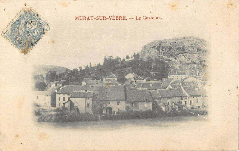 Carte postale ancienne Murat Sur Vebre Le Castelas