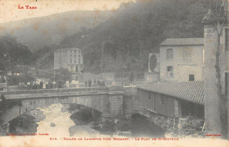 Carte postale ancienne Vallee De L'Arnette Pres Mazamet Le Pont Saint Sauveur à Mazamet