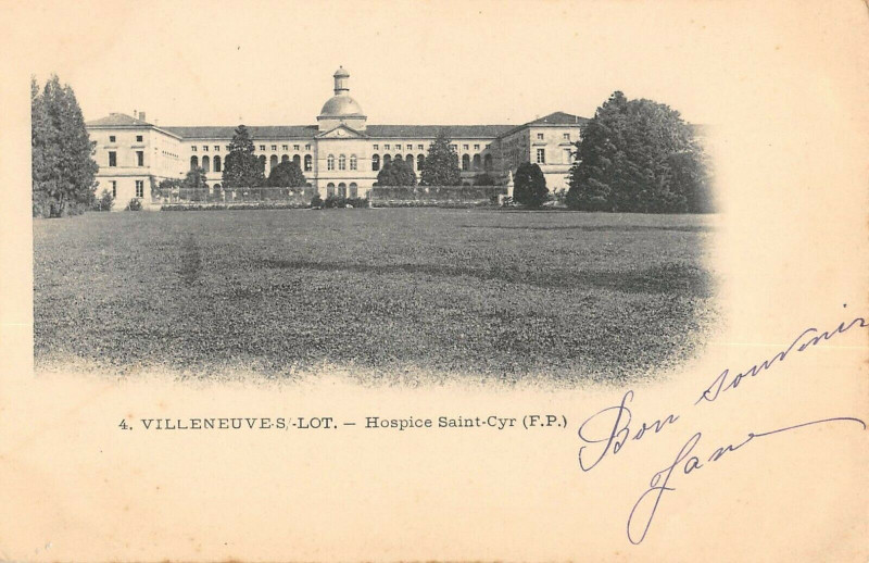 Carte postale ancienne Villeneuve Sur Lot Hospice Saint Cyr à Villeneuve-sur-Lot