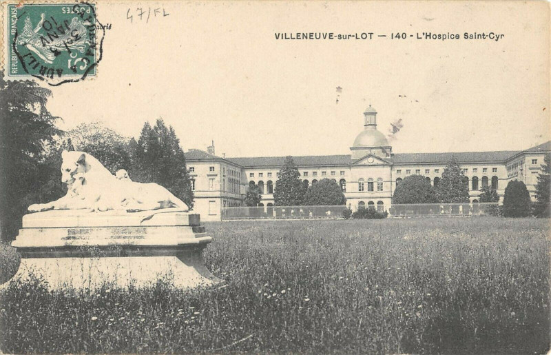 Carte postale ancienne Villeneuve Sur Lot Hopsice Saint Cyr à Villeneuve-sur-Lot