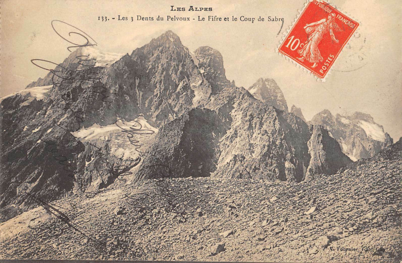 Carte postale ancienne Les Dents Du Pelvoux Le Fifre Et Le Coup De Sabre