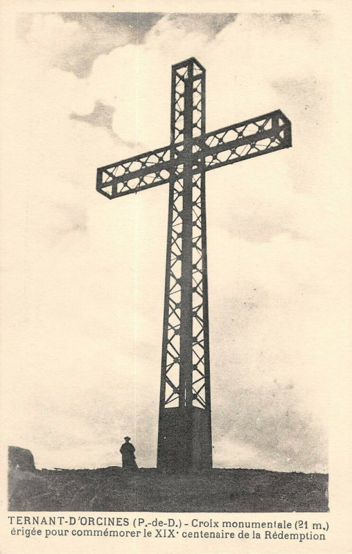 Carte postale ancienne Tenant D'Orcines Croix Monumentale à Orcines