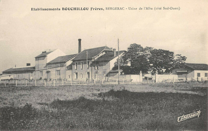 Carte postale ancienne Etablissements Bouchillou Freres Bergerac Usine De L'Alba Cote Sud Ouest à Bergerac