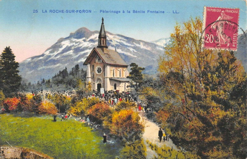 Carte postale ancienne La Roche Sur Foron Pelerinage A La Benite Fontaine à La Roche-sur-Foron