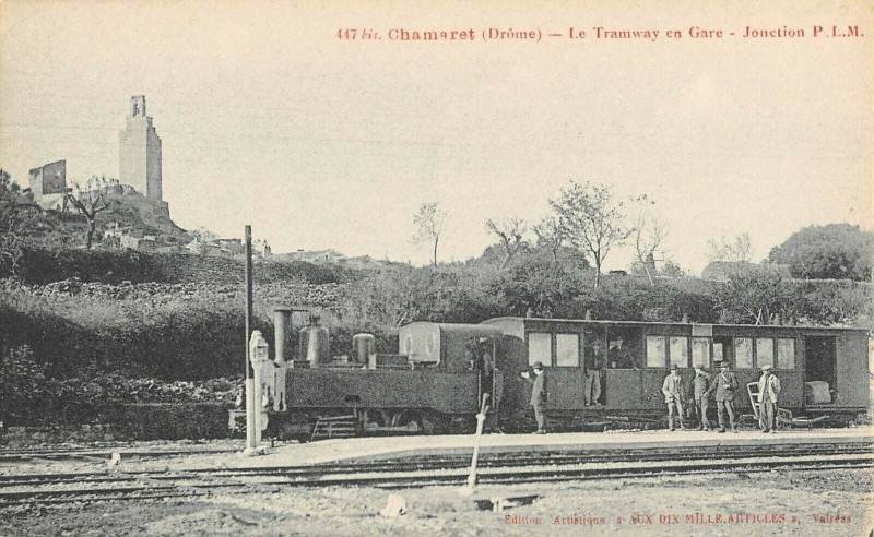 Carte postale ancienne Chamaret Le Tramway En Gare Jonction P.L.M. à Chamaret