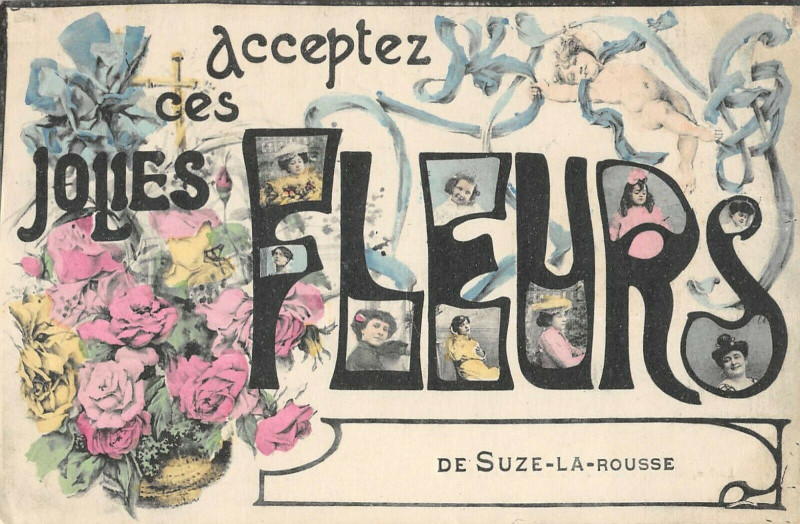 Carte postale ancienne Acceptez Ces Jolies Fleurs De Suze La Rousse à Suze