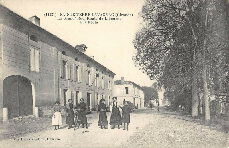 Carte postale ancienne Sainte Terre Lavagnac La Grand Rue Route De Libourne A La Reole à Libourne