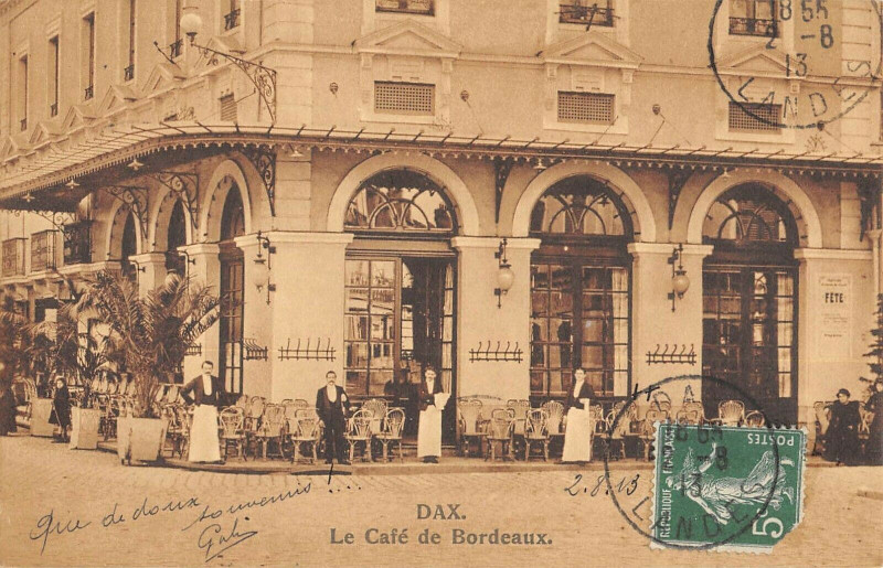 Carte postale ancienne Dax Le Cafe De Bordeaux à Dax
