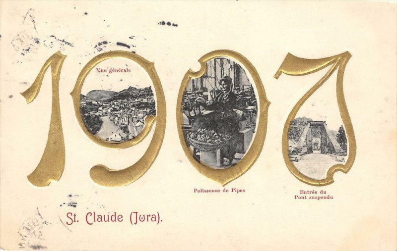 Carte postale ancienne Saint Claude Jura Annee 1907 (belle cpa réhaussée de dorure a l'or à Saint-Claude