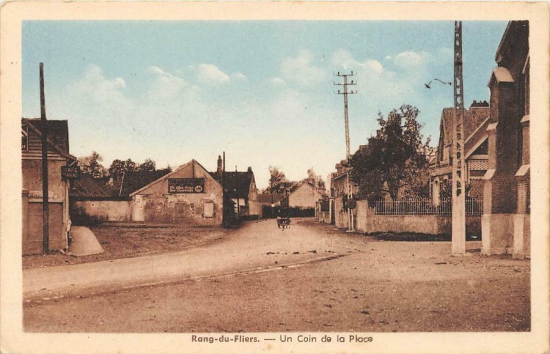 Carte postale ancienne Rang Du Fliers Un Coin De La Place à Rang-du-Fliers
