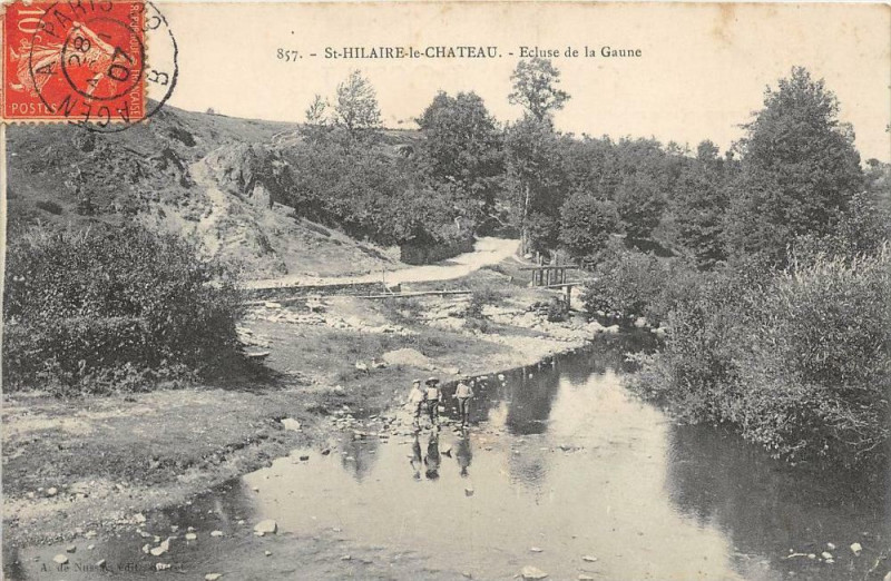 Carte postale ancienne Saint Hilaire Le Chateau Ecluse De La Gaune