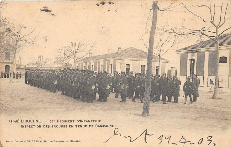 Carte postale ancienne Libourne 57e Regiment D'Infanterie Inspection Des Troupes En Tenue De Cam à Libourne