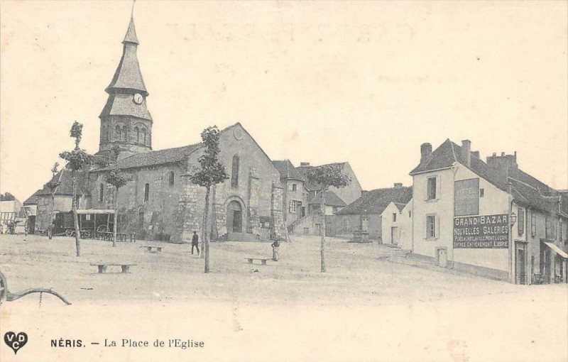 Carte postale ancienne Neris La Place De L'Eglise