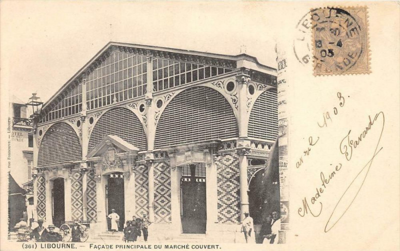 Carte postale ancienne Libourne Facade Principale Du Marche Couvert (dos non divisé) à Libourne