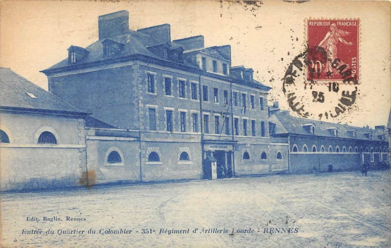 Carte postale ancienne Rennes Entree Du Quartier Du Colombier 351e Regiment D'Artillerie Lourde à Rennes