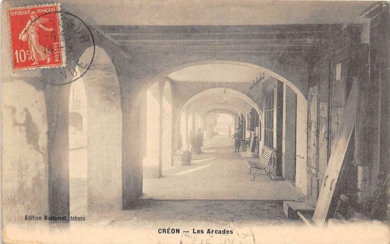 Carte postale ancienne Creon Les Arcades à Créon