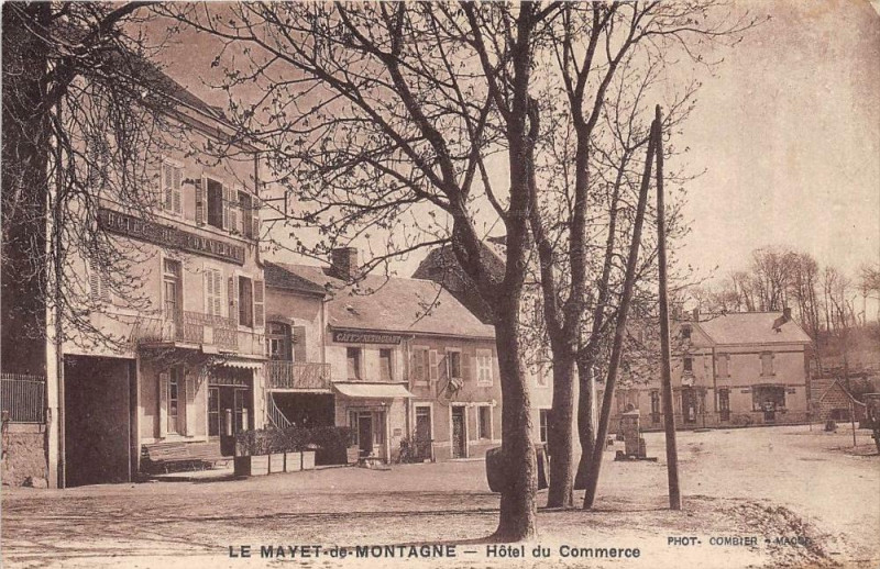 Carte postale ancienne Le Mayet En Montagne Hotel Du Commerce