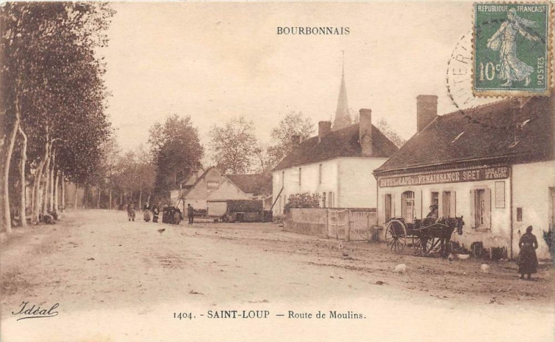 Carte postale ancienne Saint Loup Route De Moulins à Moulins
