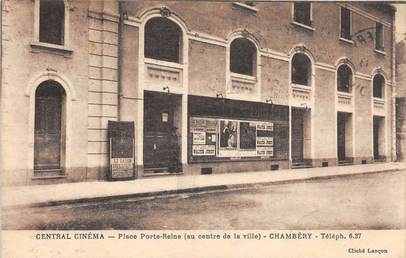 Carte postale ancienne Chambery Central Cinema Place Porte Reine Au Centre De La Ville à Chambéry