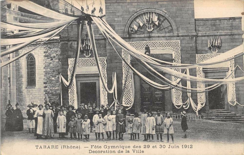 Carte postale ancienne Tarare Fete Gymnique 1912 Decoration De La Ville à Tarare