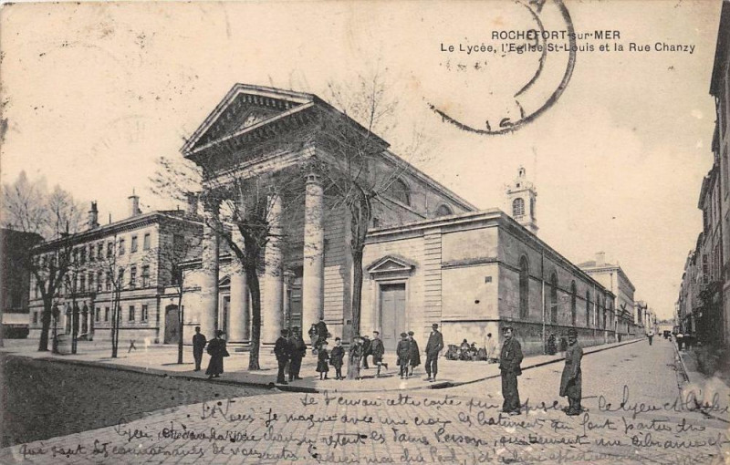 Carte postale ancienne Rochefort Eglise Saint-Louis Et La Rue Chanzy à Rochefort