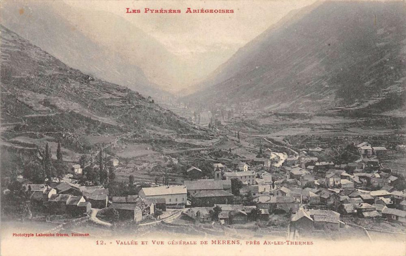 Carte postale ancienne Vallee Et Vue Generale De Merens Pres Ax