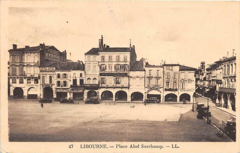 Carte postale ancienne Libourne Place Abel Surchamp à Libourne