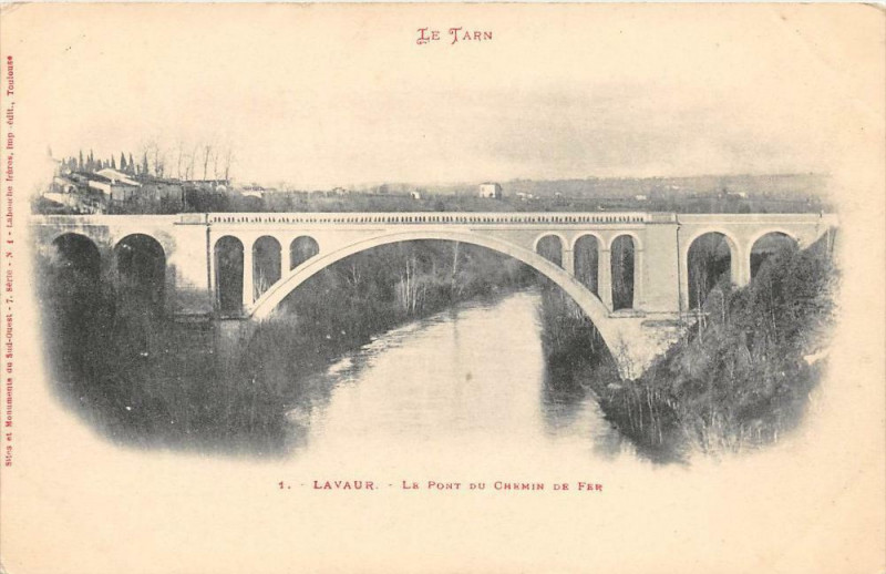 Carte postale ancienne Lavaur Le Pont Du Chemin De Fer (dos non divisé) à Lavaur