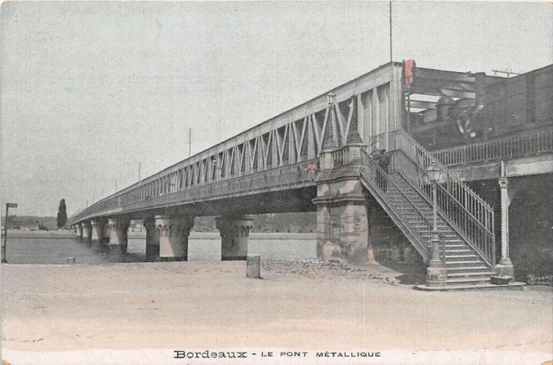 Carte postale ancienne Bordeaux Le Pont Metallique (colorisée à Bordeaux