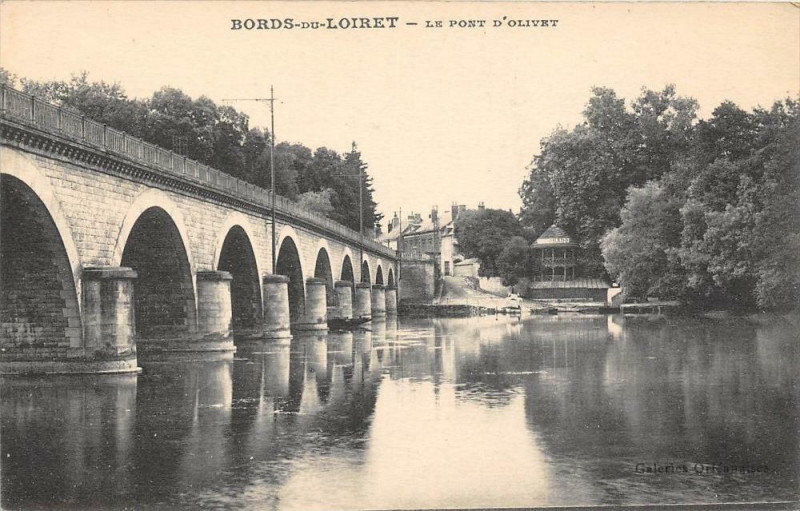 Carte postale ancienne Bords Du Loiret Le Pont D'Olivet à Olivet