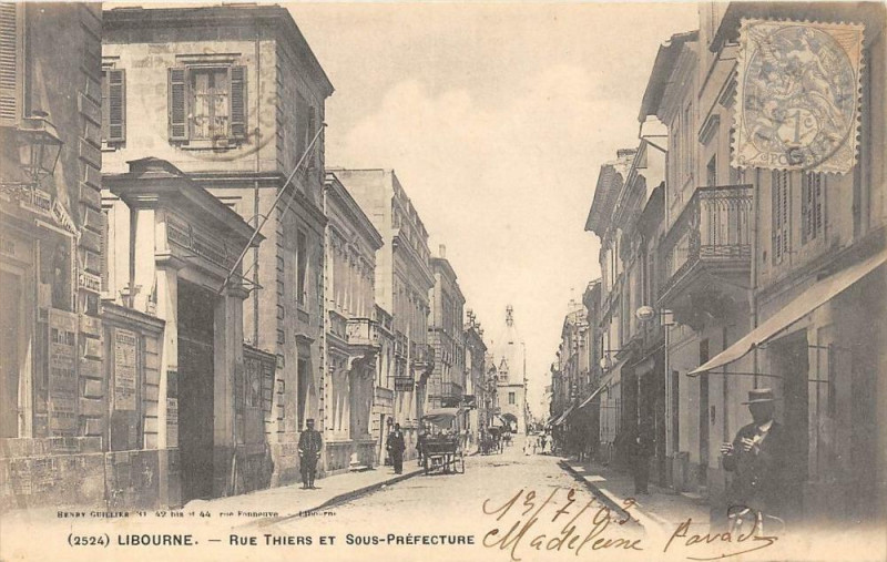 Carte postale ancienne Libourne Rue Thiers Et Sous Prefecture (dos non divisé) à Libourne