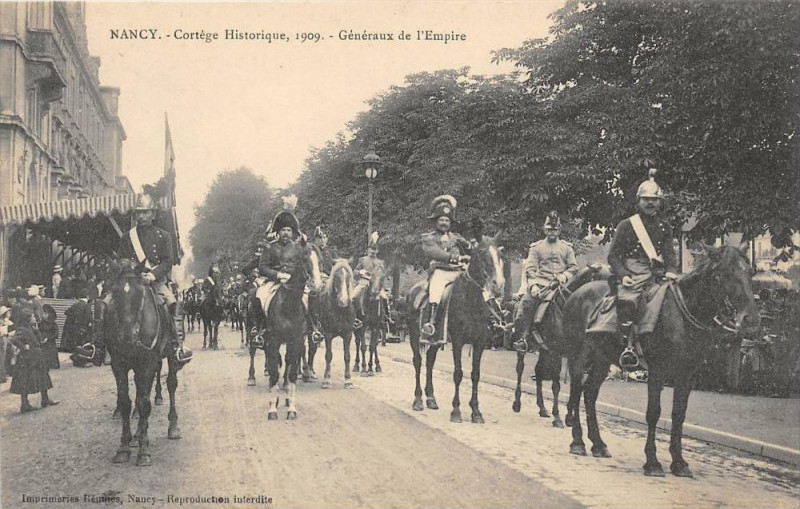 Carte postale ancienne Nancy Cortege Historique 1909 Generaux De L'Empire à Nancy