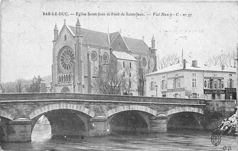Carte postale ancienne Bar Le Duc Eglise Saint-Jean Et Pont Saint-Jean à Bar-le-Duc