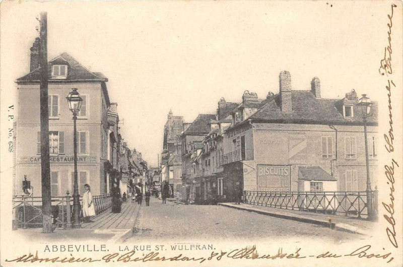 Carte postale ancienne Abbeville La Rue Saint-Wulfran (dos non divisé) à Abbeville
