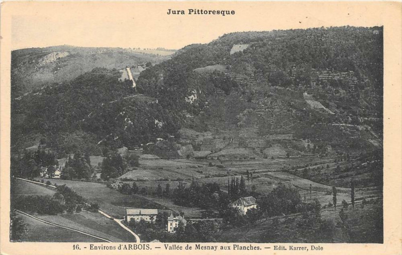 Carte postale ancienne Env.arbois Vallee De Mesnay Aux Planches à Mesnay