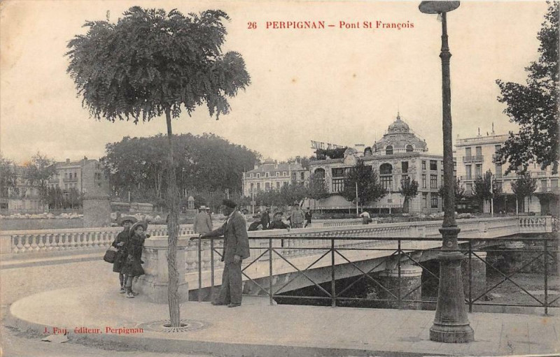 Carte postale ancienne Perpignan Pont Saint Francois à Perpignan